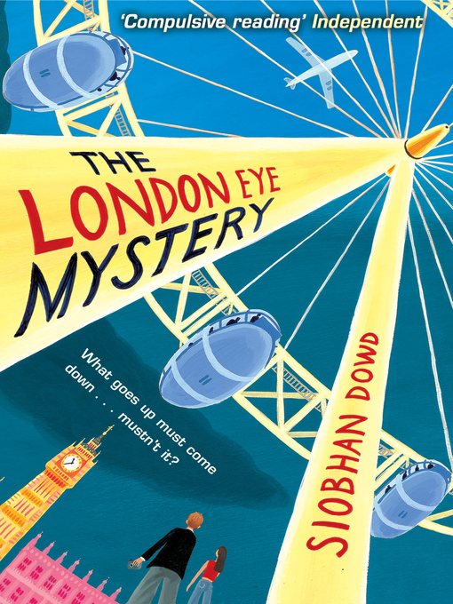 Title details for The London Eye Mystery by Siobhan Dowd - Wait list